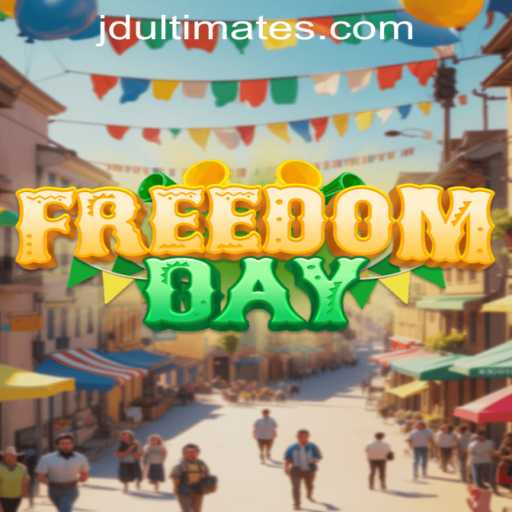 Exploring 'FreedomDay' with JD Ultimate: A New Gaming Phenomenon