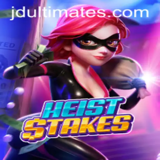Unveiling the Thrilling World of HeistStakes: A Deep Dive into JD Ultimate's Game Dynamics