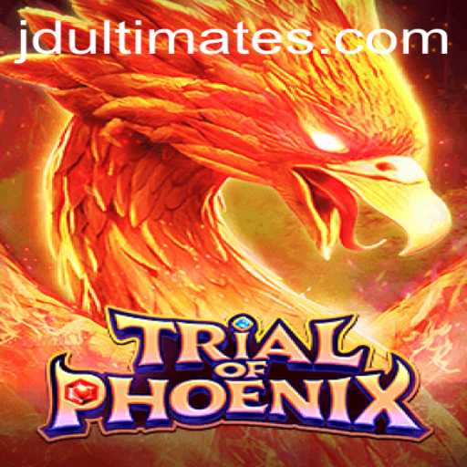 Trial of Phoenix: Unveiling the Epic Adventure of JD Ultimate